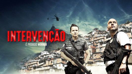 Intervenção, É Proibido Morrer