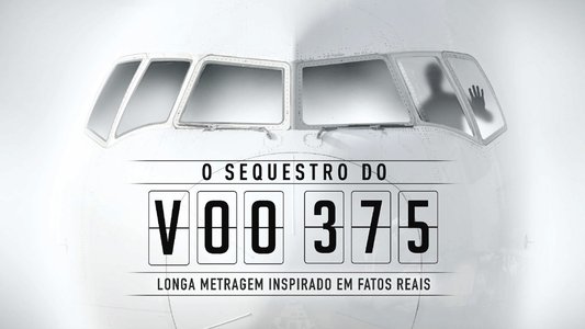 O Sequestro do Voo 375