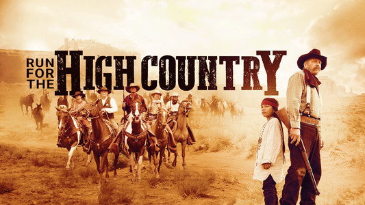 Run for the High Country