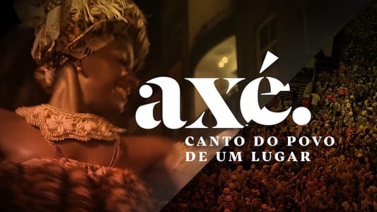 Axé: Canto do Povo de um Lugar