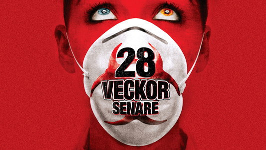 28 Weeks Later