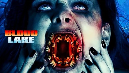 Blood Lake: Attack of the Killer Lampreys