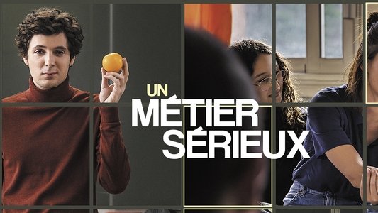 Un métier sérieux