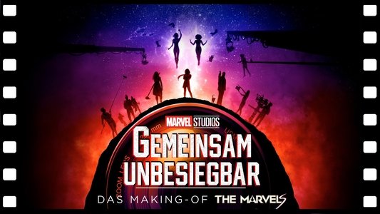 Marvel Studios Assembled: The Making of The Marvels