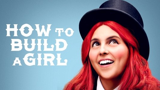 How to Build a Girl