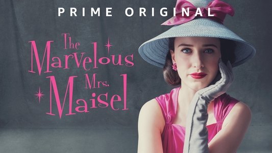 The Marvelous Mrs. Maisel