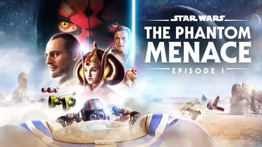 Star Wars: Episode I - The Phantom Menace