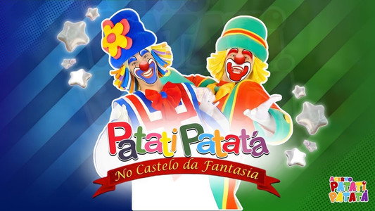 Patati Patatá - No Castelo da Fantasia