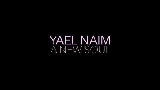 Yael Naim - Une nouvelle âme