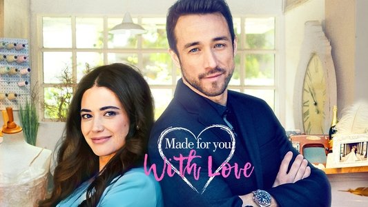 Made for You with Love