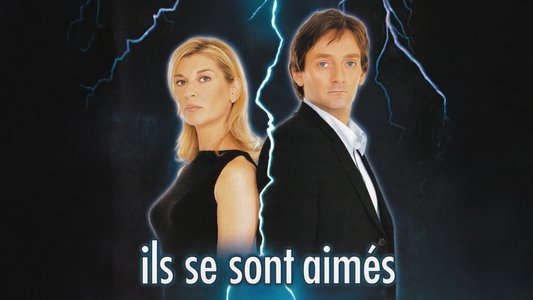 Ils se sont aimés