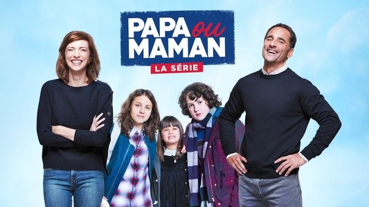 Papa ou Maman