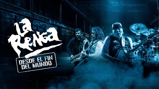 La Renga: Desde el fin del mundo