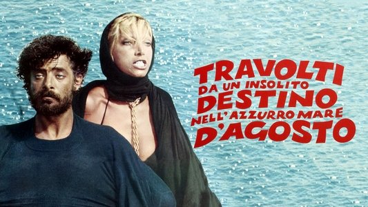 Travolti da un insolito destino nell'azzurro mare d'agosto