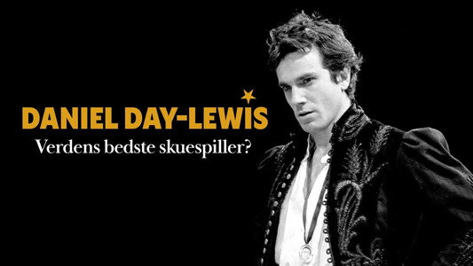 Daniel Day-Lewis : l'héritier
