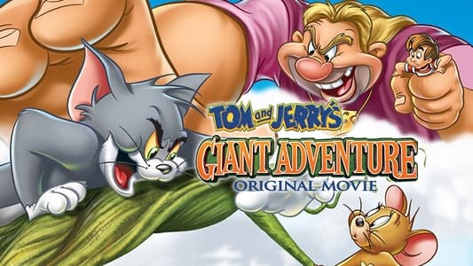 Tom and Jerry's Giant Adventure