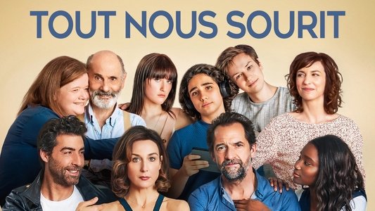 Tout nous sourit