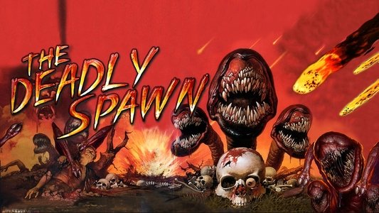 The Deadly Spawn