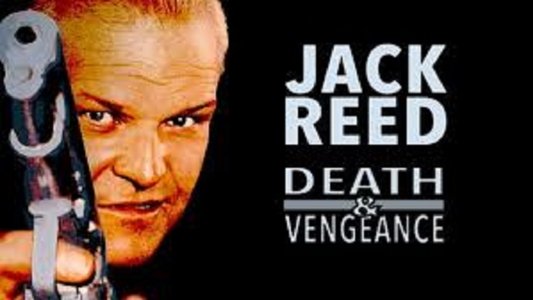 Jack Reed: Death and Vengeance