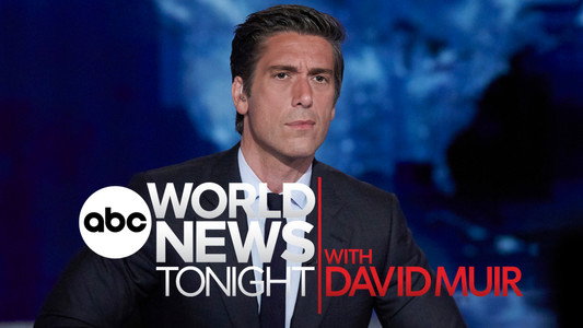 World News Tonight with David Muir