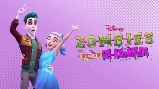 Zombies: The Re-Animated Series