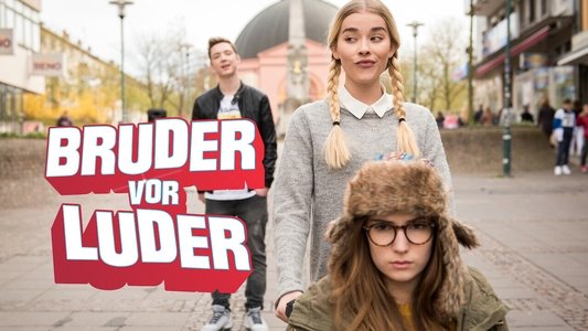 Bruder vor Luder