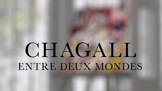 Chagall entre deux mondes