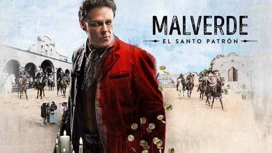 Malverde: El Santo Patrón