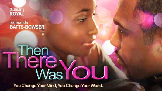 Then There Was You