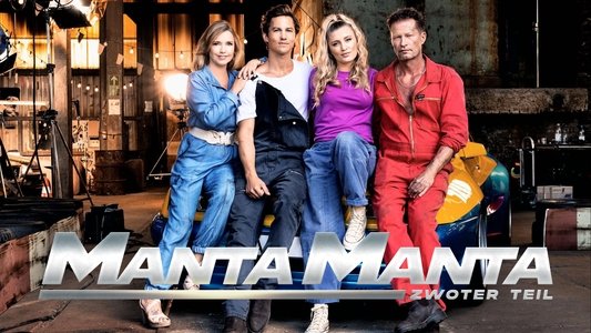 Manta Manta - Zwoter Teil