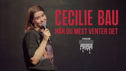 Cecilie Bau - Når du mest venter det