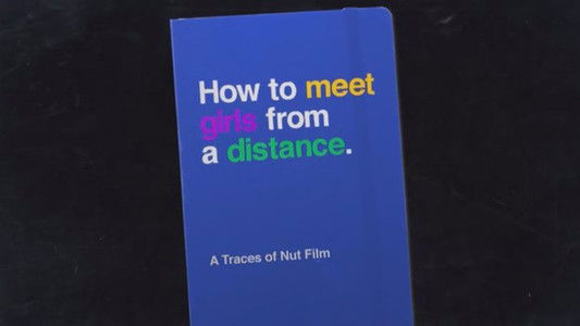 How to Meet Girls from a Distance