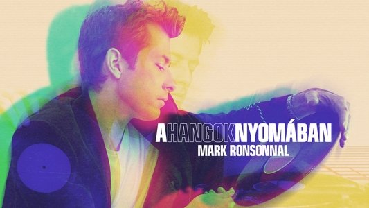 Watch the Sound with Mark Ronson