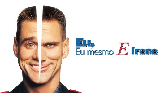 Me, Myself & Irene