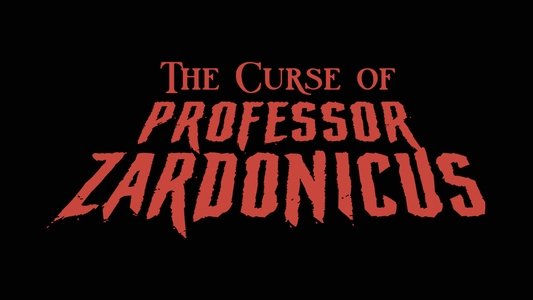 The Curse of Professor Zardonicus