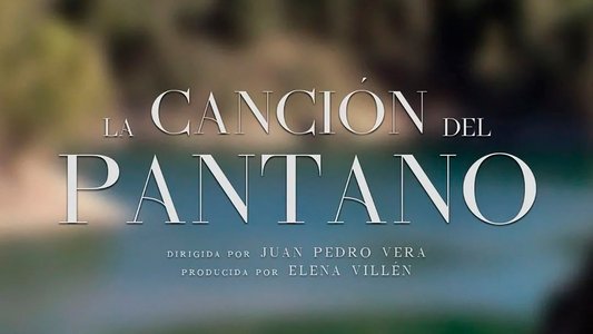La canción del pantano