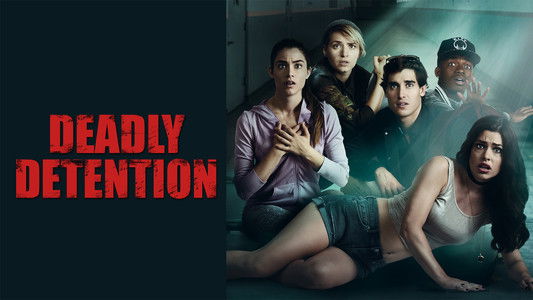 Deadly Detention