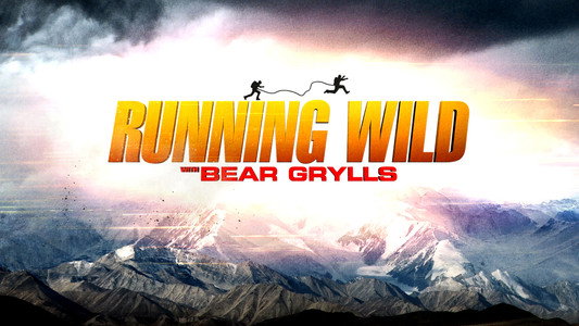Running Wild with Bear Grylls