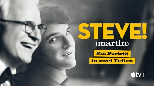 STEVE! (martin) a documentary in 2 pieces