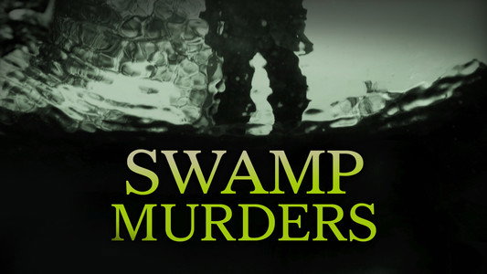 Swamp Murders