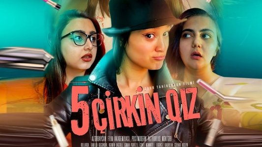 5 Çirkin Qız