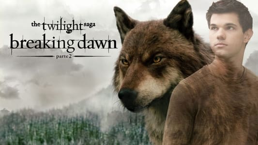 The Twilight Saga: Breaking Dawn - Part 2