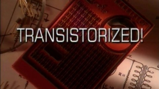Transistorized!