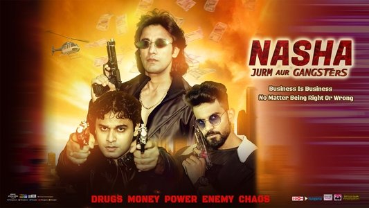 Nasha Jurm aur Gangsters