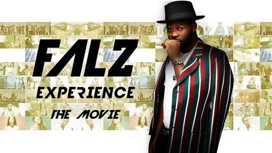 Falz Experience: The Movie
