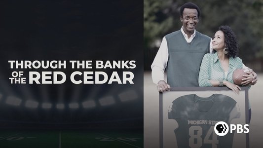 Through the Banks of the Red Cedar