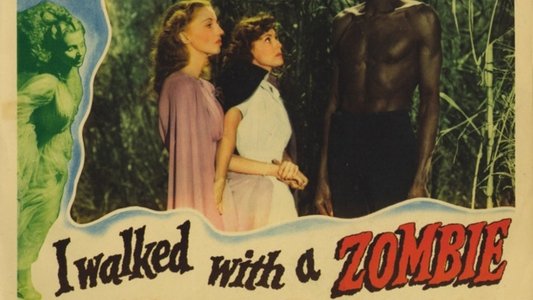 I Walked with a Zombie