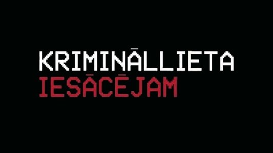 Krimināllieta iesācējam