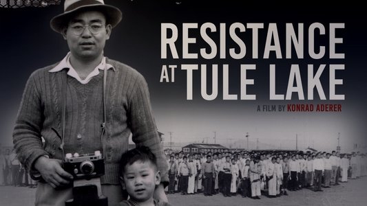 Resistance at Tule Lake