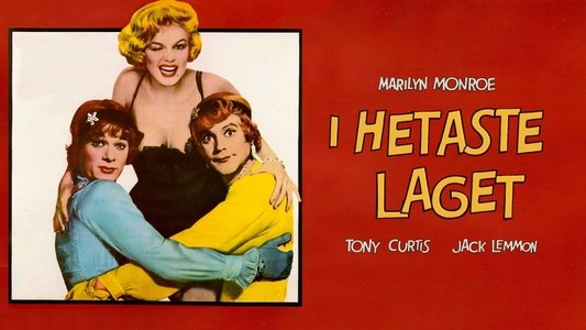 Some Like It Hot